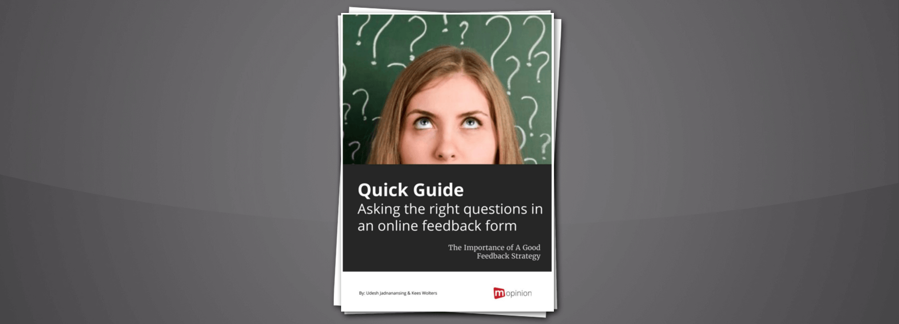 Quick Guide: Ask the Right Questions in Feedback Forms